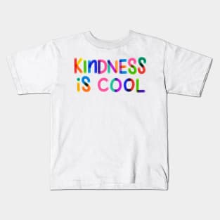 Kindness = Cool Kids T-Shirt